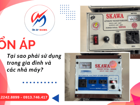 Ổn áp là gì? Tại sao phải sử dụng ổn áp trong gia đình và các nhà máy sản xuất?